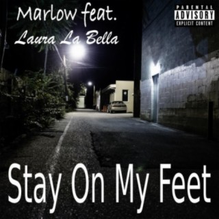 Stay On My Feet (feat. Laura La Bella)