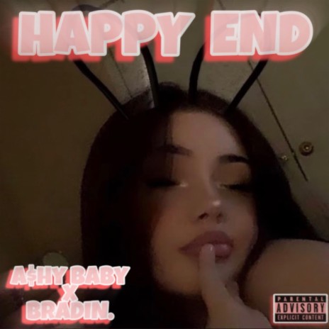 Happy End ft. Bradin. | Boomplay Music
