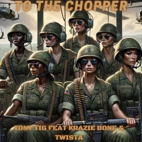 To The Chopper ft. Twista & Krayzie Bone | Boomplay Music