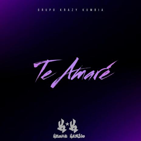 Te Amaré | Boomplay Music