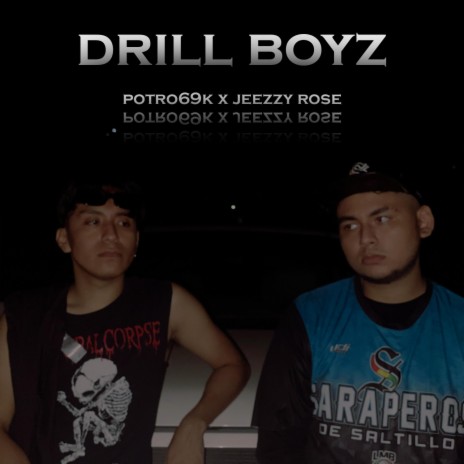 Drill Boyz | Boomplay Music