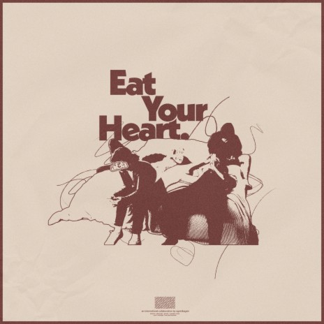 eat your heart | Boomplay Music