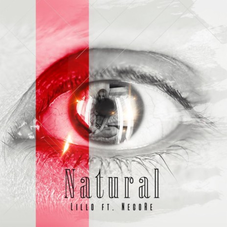 Natural ft. Nego Re | Boomplay Music