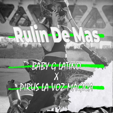 Rulin De Mas ft. Pirus La Voz Magica | Boomplay Music