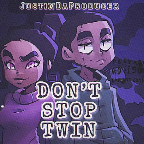 Don't stop twin ft. Justo Davis | Boomplay Music