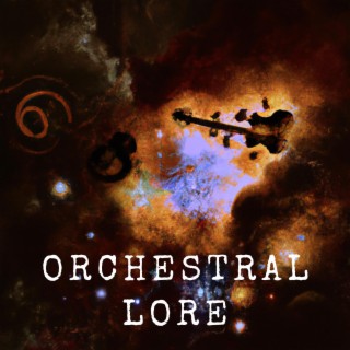 Orchestral Lore