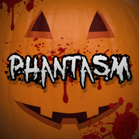 PHANTASM