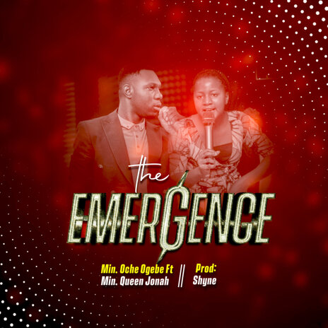 The Emergence | Boomplay Music