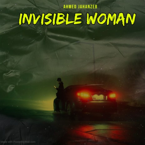 Invisible Woman | Boomplay Music