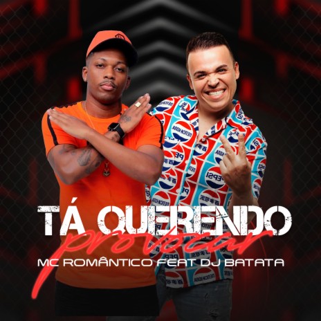 Ta Querendo Provocar ft. Dj Batata | Boomplay Music