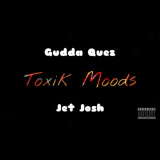 Toxik Moods