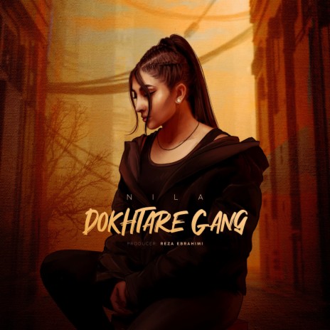 Dokhtare Gang | Boomplay Music