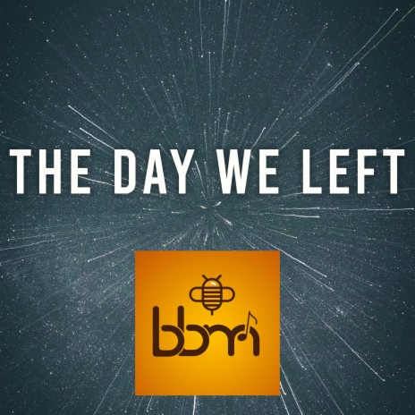 The Day We Left | Boomplay Music