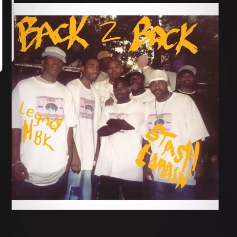 Back 2 Back ft. Legacy HBK
