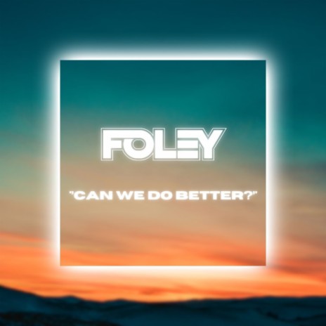 Can We Do Better? | Boomplay Music