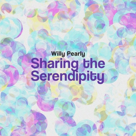 Sharing the Serendipity | Boomplay Music