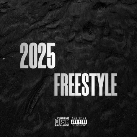 2025 Freestyle | Boomplay Music