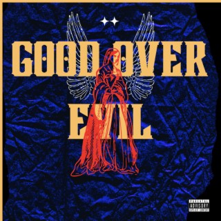 Good Over Evil