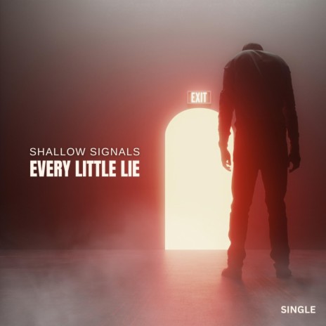 Every Little Lie | Boomplay Music