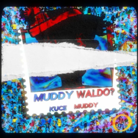 Muddy Waldo | Boomplay Music