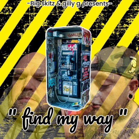 find my way ft. gilly g