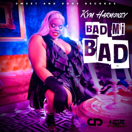 Bad Mi Bad | Boomplay Music