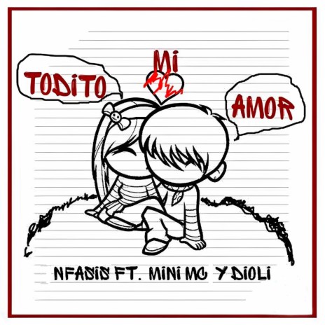 Todito Mi Amor ft. Mini MC & Dioli | Boomplay Music