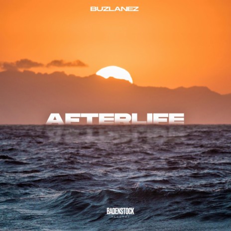 Afterlife ft. Buzlanes | Boomplay Music