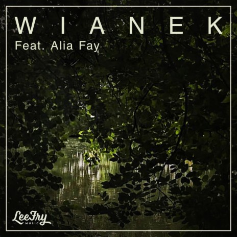 Wianek ft. Alia Fay | Boomplay Music