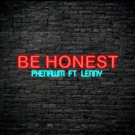 Be Honest ft. Lenny
