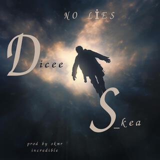 No Lies ft. Dicee lyrics | Boomplay Music