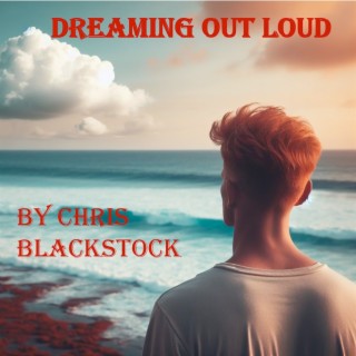 Dreaming out Loud