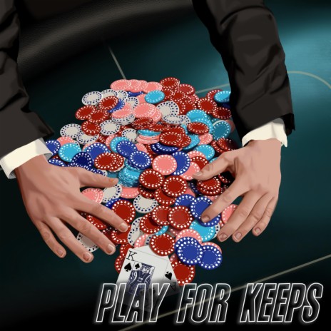 Play for Keeps | Boomplay Music