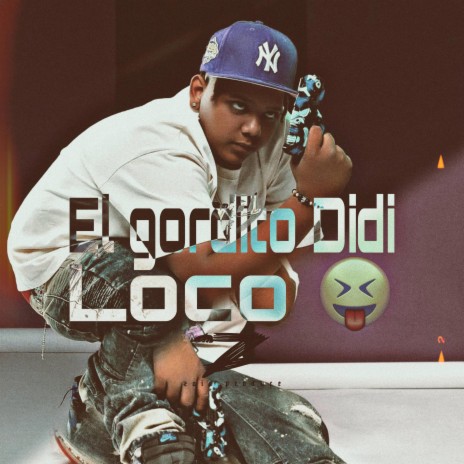 El Gordito DIDI Me Siento loco | Boomplay Music