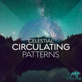 Celestial Circulating Patterns