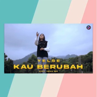 Kau Berubah