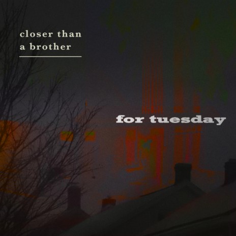 Closer Than A Brother | Boomplay Music