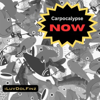 Carpocalypse Now