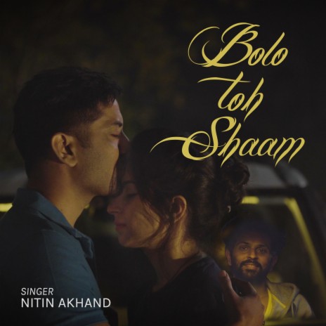 Bolo Toh Shaam | Boomplay Music