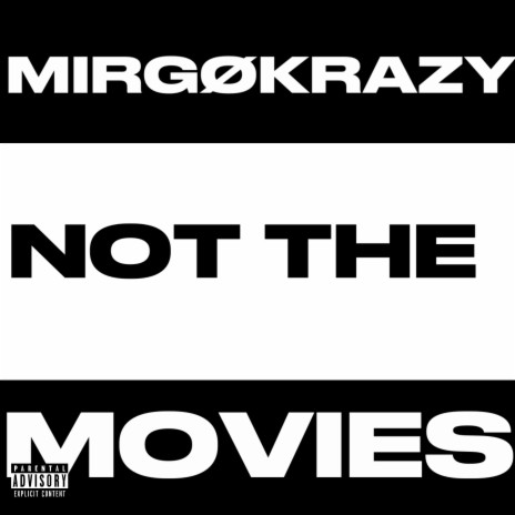 Not The Movies (Special Version)