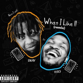 What I Like (Remix)