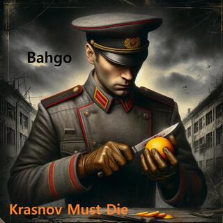 Krasnov Must Die