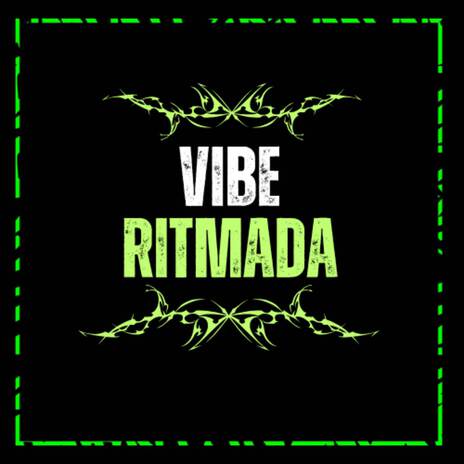 VIBE RITMADA ft. Mc Sincero | Boomplay Music