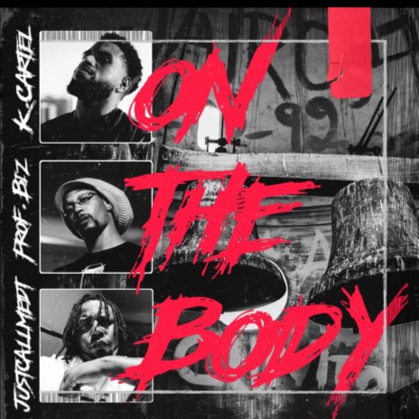 O.T.B. (On The Body) ft. Prof. Biz & Justcallmedt