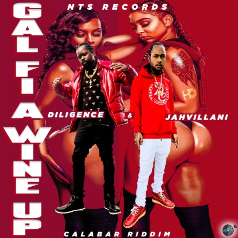Gal Fi Wine Up ft. Diligence | Boomplay Music