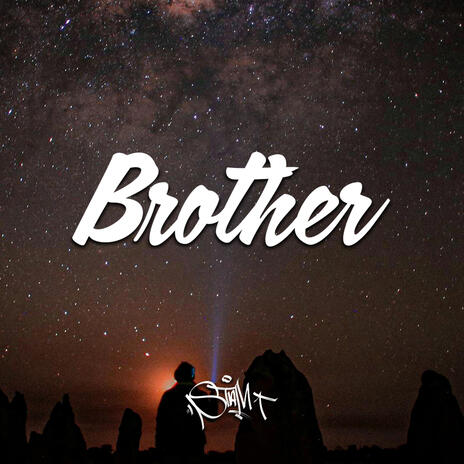 Brother | Boomplay Music