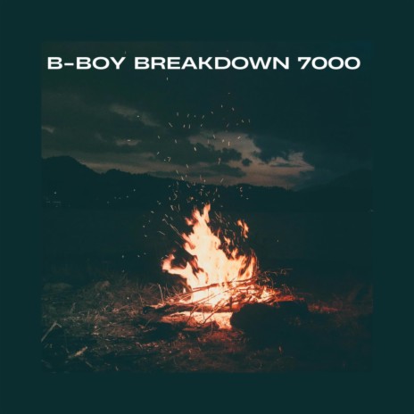 B-Boy BreakDown 7000
