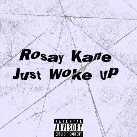 Just Woke Up | Boomplay Music