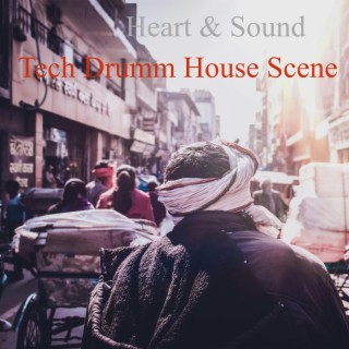 Tech Drumm House Scene