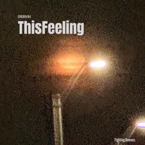 ThisFeeling | Boomplay Music